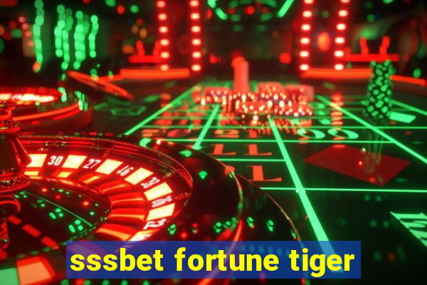 sssbet fortune tiger